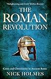 The Roman Revolution (The Fall of the Roman Empire)