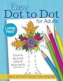 Easy Dot to Dot for Adults: Large Print Bible Activity Book for Seniors (Easy Activity Books for Adults)