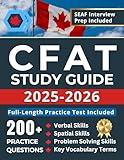 The Canadian Forces Aptitude Test (CFAT) Study Guide: Complete Blueprint to Ace the CFAT on Your First Try – SEAF Interview Prep, 200+ Practice Questions, ... (Canadian Armed Forces Enlistment Prep)