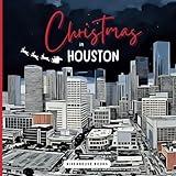 Christmas in Houston - Full Color Children's Picture Book for Houston, Texas