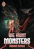 We Hunt Monsters 11