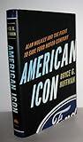 American Icon: Alan Mulally and the Fight to Save Ford Motor Company