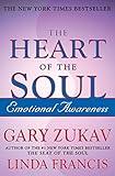 The Heart of the Soul: Emotional Awareness (A Spiritual Growth Self-Help Guide)