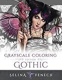 Gothic - Grayscale Edition Coloring Book (Grayscale Coloring by Selina Fenech)
