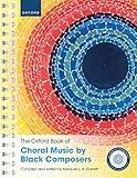 The Oxford Book of Choral Music by Black Composers