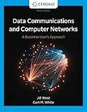 Data Communication and Computer Networks: A Business User's Approach