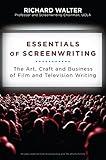 Essentials of Screenwriting: The Art, Craft, and Business of Film and Television Writing