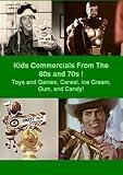 Kids Commercials From The 60s and 70s ! Toys and Games, Cereal, Ice Cream, Gum, and Candy!