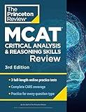 Princeton Review MCAT Critical Analysis and Reasoning Skills Review, 3rd Edition: Complete CARS Content Prep + Practice Tests (Graduate School Test Preparation)