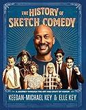 The History of Sketch Comedy: A Journey through the Art and Craft of Humor