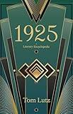 1925: A Literary Encyclopedia
