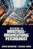 Becoming an Industrial-Organizational Psychologist