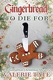 Gingerbread to Die For (The Dunbarton Mysteries Book 9)