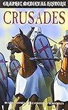 Crusades (Graphic Medieval History)
