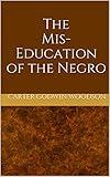 The Mis-Education of the Negro