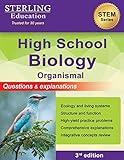 High School Biology: Questions & Explanations for Organismal Biology (High School STEM Series)