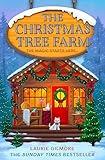 The Christmas Tree Farm: A grumpy sunshine viral TikTok sensation romcom for fans of winter cozy mysteries and spicy romances in 2025! (Dream Harbor, Book 3)