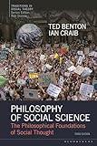 Philosophy of Social Science: The Philosophical Foundations of Social Thought (Traditions in Social Theory)