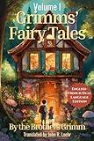 Grimms' Fairy Tales: English - French Dual Language Edition: Volume I (Grimms' Fairy Tales: English - French Dual Language Series)