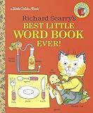 Richard Scarry's Best Little Word Book Ever (Little Golden Book)