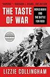 Taste of War: World War II and the Battle for Food