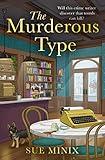 The Murderous Type: A totally gripping and page-turning bookish cozy mystery (The Bookstore Mystery Series)