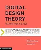 Digital Design Theory: Readings from the Field (Design Briefs)