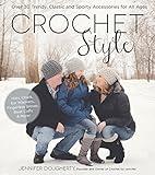 Crochet Style: Over 30 Trendy, Classic and Sporty Accessories for All Ages