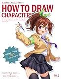 Anime Academy! How to Draw Characters: Your Guide to Drawing your own Manga Characters with Unique Personalities and Themes!