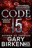 Code 15: A Medical Thriller
