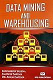 Data Mining and Warehousing