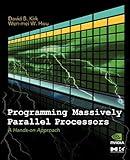 Programming Massively Parallel Processors: A Hands-on Approach