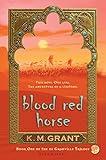 Blood Red Horse (The deGranville Trilogy Book 1)
