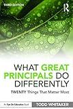 What Great Principals Do Differently: Twenty Things That Matter Most