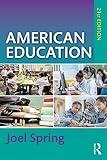 American Education (Sociocultural, Political, and Historical Studies in Education)