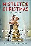 Mistletoe Christmas: An Enchanting and Whimsical Christmas Romance, Get Lost in the Magic of Love!