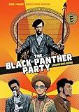 The Black Panther Party: A Graphic Novel History