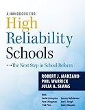 A Handbook for High Reliability Schools: The Next Step in School Reform