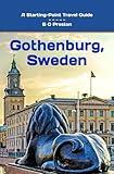 Gothenburg, Sweden: Plus, the Västra Götaland Region (Starting-Point Travel Guides)