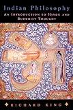 Indian Philosophy: An Introduction to Hindu and Buddhist Thought (Not In A Series)