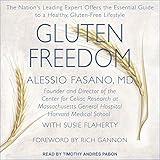 Gluten Freedom: The Nation's Leading Expert Offers the Essential Guide to a Healthy, Gluten-Free Lifestyle
