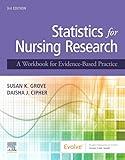 Statistics for Nursing Research: A Workbook for Evidence-Based Practice