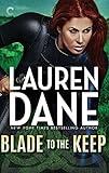 Blade To the Keep (Goddess with a Blade Book 2)