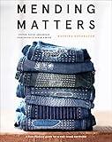 Mending Matters: Stitch, Patch, and Repair Your Favorite Denim & More