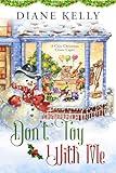 Don't Toy With Me: A Christmas Cozy Mystery