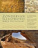 Zondervan Illustrated Bible Dictionary: The Most Accurate and Comprehensive One-Volume Bible Dictionary Available (Premier Reference Series)