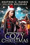 The Vampire and the Case of the Cozy Christmas: An Urban Fantasy Holiday Story (The Portlock Paranormal Detective Series Book 6)