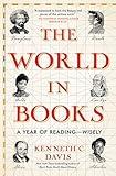 The World in Books: A Year of Reading—Wisely (Great Short Books)