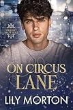 On Circus Lane (The Wright Brothers Book 1)