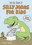 The Big Book of Silly Jokes for Kids